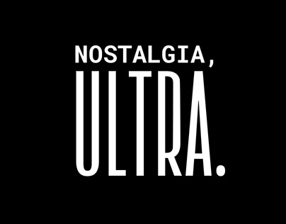nostalgia, ULTRA. (Fan Edition)