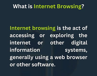 What is Internet Browsing?