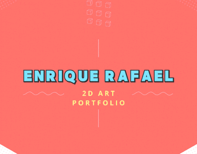 2D Art Portfolio - Enrique Rafael