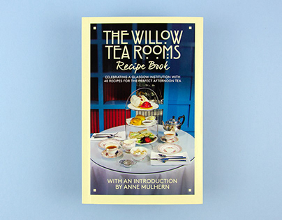 The Willow Tea Rooms Recipe Book