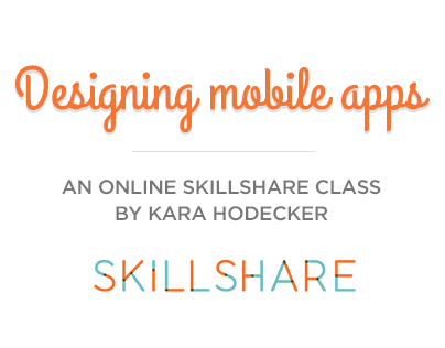 Designing Mobile Apps | Skillshare