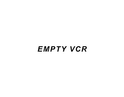Empty VCR
