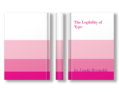 Project: " The Legibility of Type", type book design.