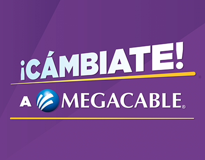 CAMPAÑA CÁMBIATE A MEGACABLE 2019