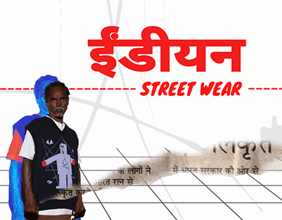 INDIAN STREETWEAR (Research Based)