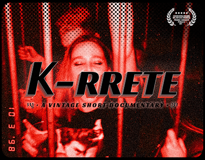 K-RRETE Documental