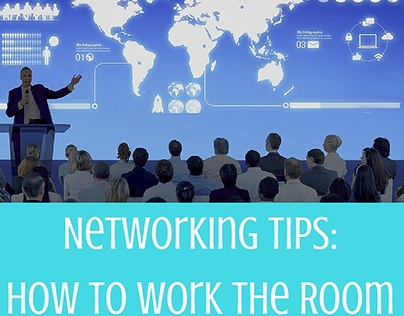 Alan Rasof's Networking Tips: How To Work The Room