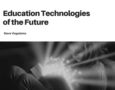 Education Technologies of the Future
