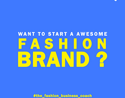 Want to Start a Awesome Fashion Brand?