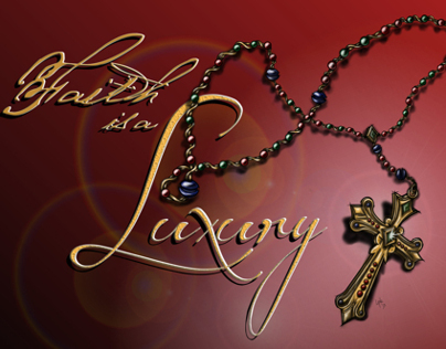 Rosary & Faith Is A Luxury