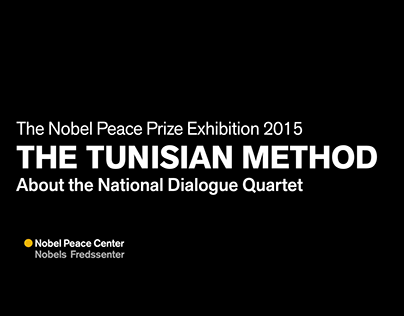 The Tunisian Method - Nobel Peace Prize Exhibition 2015