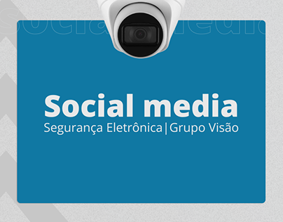 Social Media Design | Segurança Eletrônica
