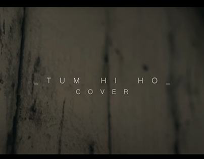 Tum Hi Ho Cover 1080p