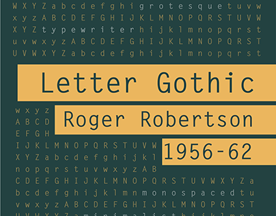 "Letter Gothic" Typography Poster