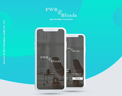 PWR BLINDS-Smart Home Automation UI/UX Design Mock up