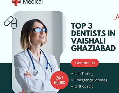 Top 3 Dentists in Vaishali Ghaziabad
