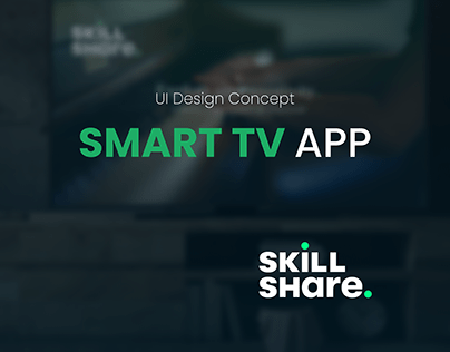 UI Concept - SMART TV APP (skillshare)