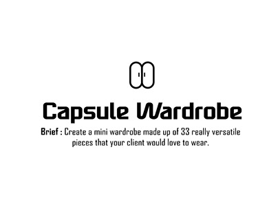 Capsule Wardrobe - A Styling Project