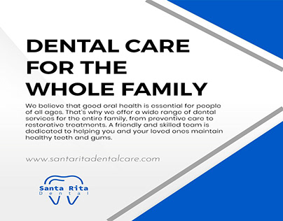 Dental Care for The Whole Family