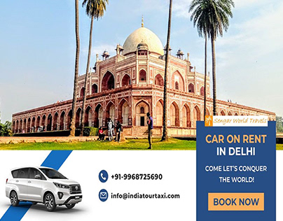 Hire a Car on Rent in Delhi for outstation trips