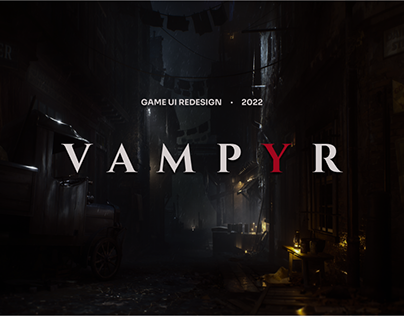 Vampyr / UI Redesign