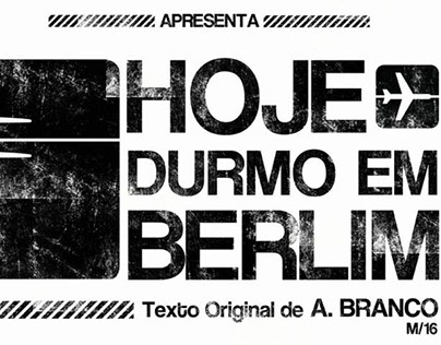 Cartaz Espetáculo "Hoje Durmo em Berlim" // 2012