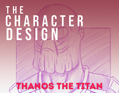Character Design: Thanos
