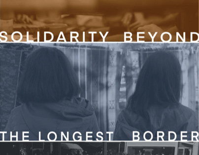 Poster, Solidarity Beyond The Longest Border