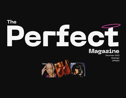 The Perfect˙ Magazine – Website Redesign Concept