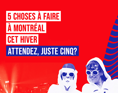 5 things to do in Montreal this winter. Wait, just 5?