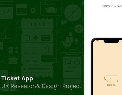 Ticket App UX Research & UX Design Project