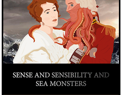SENSE AND SENSIBILITY AND SEA MONSTERS BY JANE AUSTEN