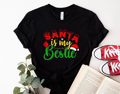 Santa Is My Bestie T Shirt Print Template