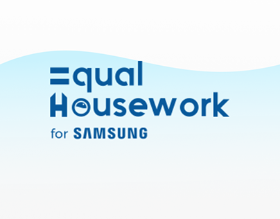 Samsung. Equal Housework Campaign