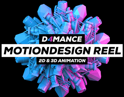d4mance - Motiondesign Reel - 2D & 3D Animation