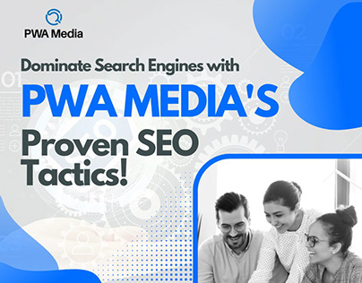 Dominate Search Engines with PWA Media's SEO Tactics!