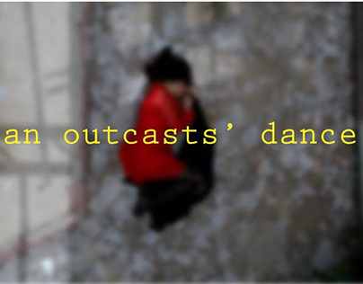 An Outcast's Dance (Zebra Poetry Film Festival)