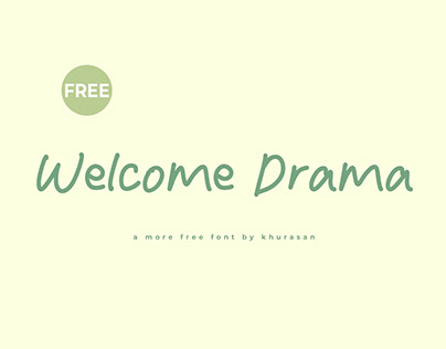 Welcome Drama Font free for commercial use