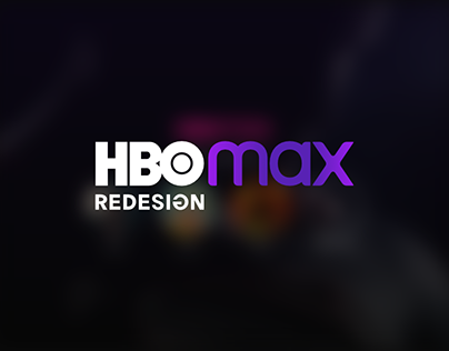 HBO Max Redesign