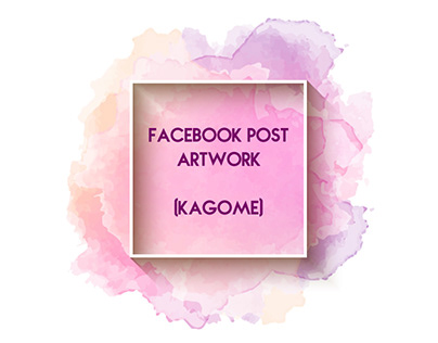 Facebook Post Artwork (Kagome)