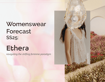 Womenswear Fashion Forecast SS25: Ethera