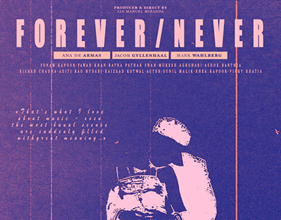 FOREVER/NEVER • MOVIE POSTERS
