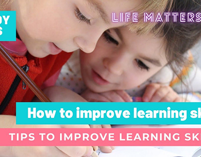 How to improve learning skills