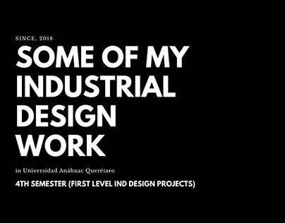4° Semester "First Industrial Design Level Projects"