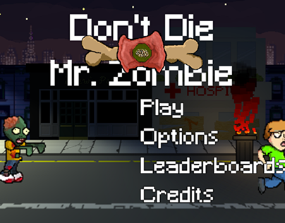 GAME DEVELOPMENT - Don't Die Mr. Zombie