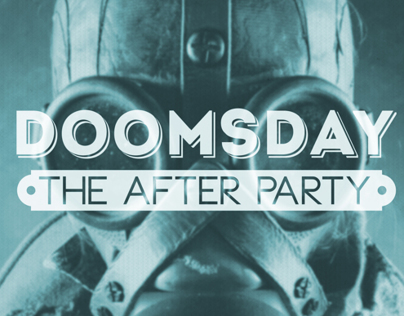 Doomsday. The after party.