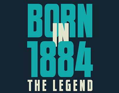 Born in 1884 the Legend