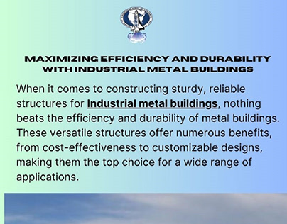 Custom Industrial Metal Buildings for Efficient Busines