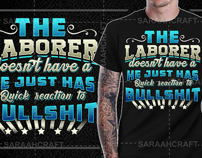 Laborer T-shirt Design