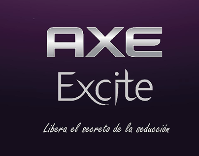 Campaña: AXE Excite